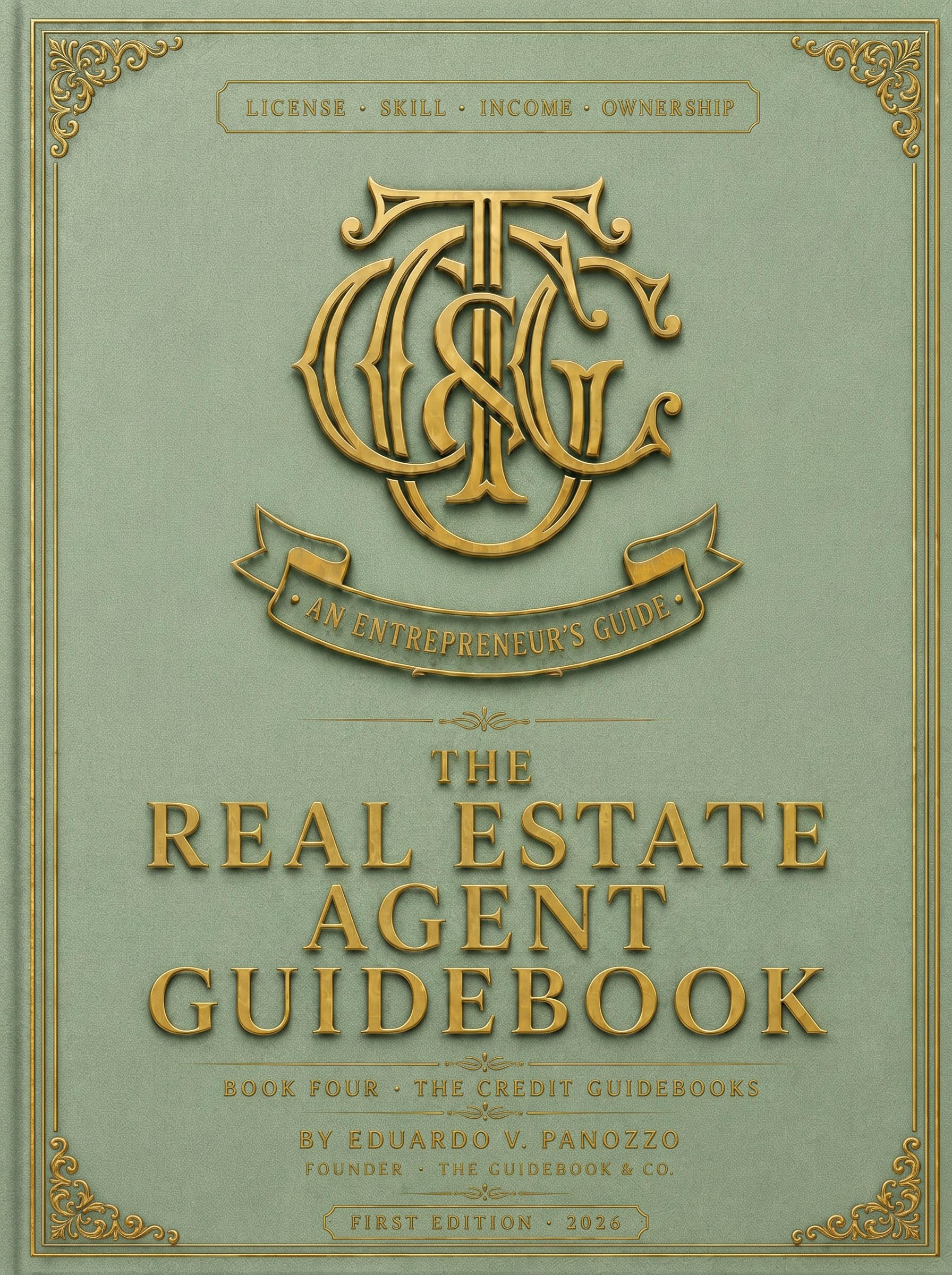 The Real Estate Agent Guidebook